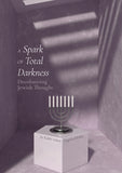 A Spark of Total Darkness [Paperback]