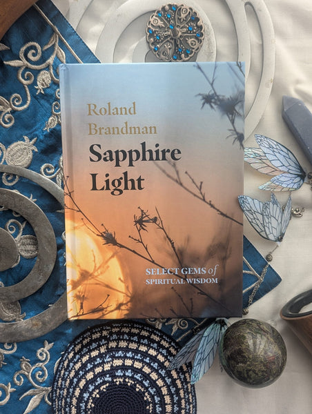 Sapphire Light: Select Gems of Spiritual Wisdom [Hardcover]