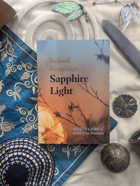 Sapphire Light: Select Gems of Spiritual Wisdom [Paperback]